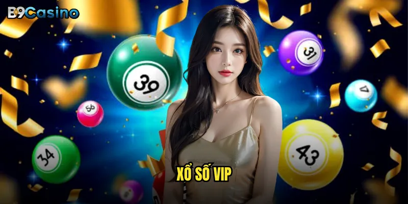 Xổ số VIP tại B9casino có thực sự mang lại thành công tài chính? 2 Xổ số VIP