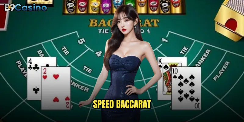 Speed Baccarat B9casino có thực sự nhanh hơn version truyền thống? 10 Speed Baccarat